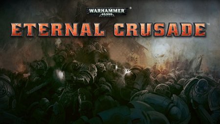 Warhammer 40000: Eternal Crusade