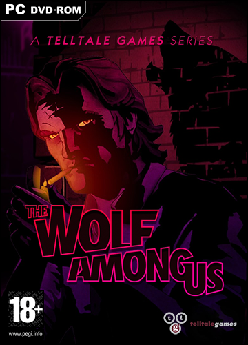 The Wolf Among Us: Episode 1 - 5 (2013) PC | Скачать Бесплатно.