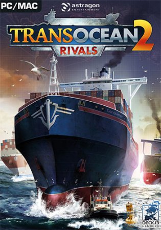 TransOcean 2: Rivals (2016) PC &nbsp;    