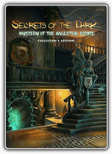 Темные тайны 3: Проклятие родового имения / Secrets of the Dark 3: Mystery of the Ancestral Estate