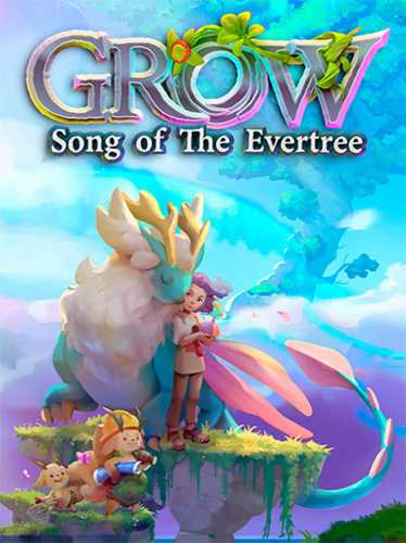 Grow Song of The Evertree