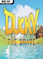Ducky: The Brave