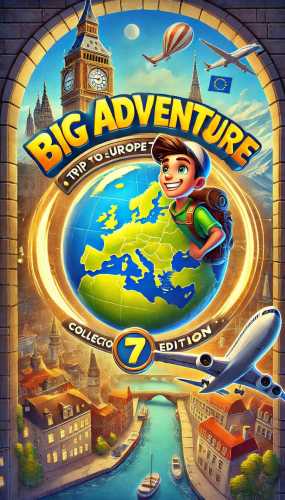  Big Adventure: Trip to Europe 7 CE   -     