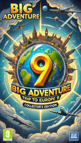  Big Adventure: Trip to Europe 9 CE  